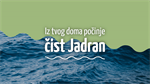Čistoća Split poručuje: Iz Vašeg doma počinje čist Jadran!
